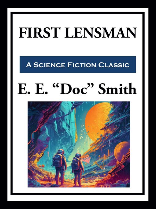 Title details for First Lensman by E. E. "Doc" Smith - Wait list